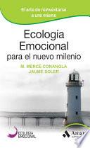 Ecología Emocional para el nuevo milenio