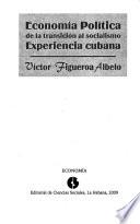 Economía política de la transición al socialismo