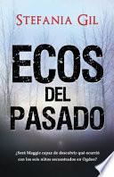 Ecos del Pasado: Suspenso, Romance, Misterio