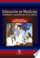 Educación en medicina. Enseñanza y aprendizaje de la clínica