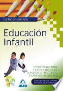 Educación Infantil. Estrategias Para la Resolución de Supuestos Prácticos. Exámenes Resueltos Ebook