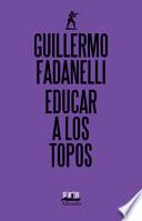 Educar a Los Topos