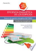 Eficiencia energética de los edificios. Sistema de gestión energética ISO 50001. Auditorías energéticas
