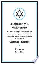 Eichmann y el Holocausto (Serie Great Ideas 14)