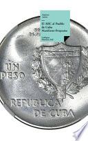 El ABC al Pueblo de Cuba