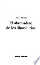 El abrevadero de los dinosaurios