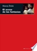 El acoso de las fantasías