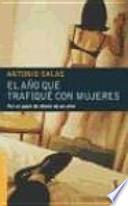 El año que trafiqué con mujeres