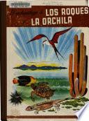 El archipiélago de Los Roques y La Orchila