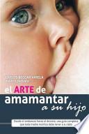 El Arte de Amamantar a Su Hijo