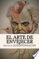 El Arte de Envejecer (spanish Edition)