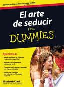 El Arte de Seducir para Dummies