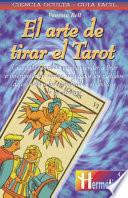 El arte de tirar el tarot