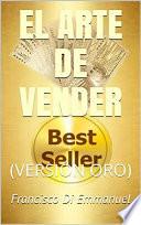EL ARTE DE VENDER (VERSIÓN ORO)