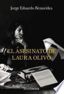 El asesinato de Laura Olivo