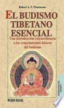 El Budismo Tibetano Esencial