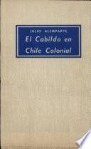 El cabildo en Chile colonial