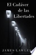 El Cadáver de las Libertades