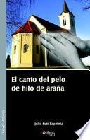 El Canto Del Pelo de Hilo de Araña
