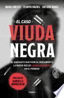 El caso viuda negra