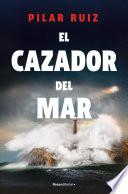 El cazador del mar