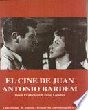 El cine de Juan Antonio Bardem