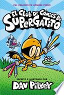 El Club de Cómics de Supergatito (Cat Kid Comic Club)