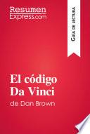 El código Da Vinci de Dan Brown (Guía de lectura)