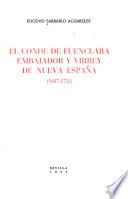 El Conde de Fuenclara, embajador y virrey de Nueva España, 1687-1752