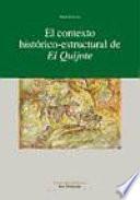 El contexto histórico-estructural de El Quijote