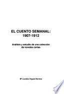 El cuento semanal, 1907-1912