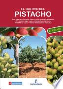 El cultivo del pistacho - 2a edición