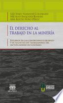 El derecho al trabajo en la minería