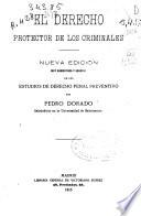 El derecho protector de los criminales