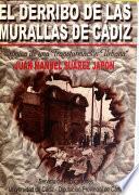 El derribo de las murallas de Cádiz