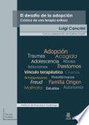 El desafío de la adopción. Crónica de una terapia exitosa