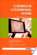 El desarrollo de la televisión digital en España