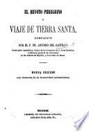 El Devoto Peregrino, Viage de Tierra Santa. With maps