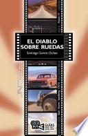 El diablo sobre ruedas (Duel), Steven Spielberg (1972)