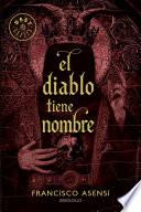 El diablo tiene nombre