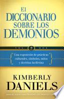 El Diccionario sobre los demonios - Vol. 2