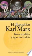 El dispositivo Karl Marx