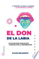 El don de la labia: 26 claves para hablar más y seducir con la conversación