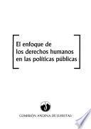 El enfoque de los derechos humanos en las políticas públicas
