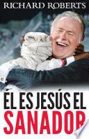 Él es Jesús el Sanador
