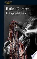 El Espía Del Inca / the Inca's Spy