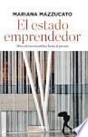El estado emprendedor
