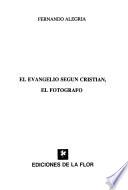 El evangelio según Cristián, el fotógrafo