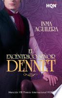 El excéntrico señor Dennet