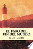 El Faro Del Fin Del Mundo (Spanish Edition)